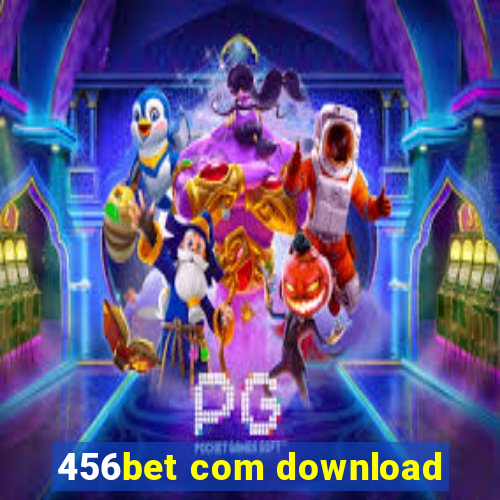 456bet com download